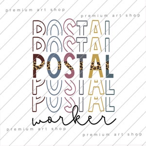 Postal PNG, Postal Worker Life Sublimation Design Download, Postal Life, Postal service worker