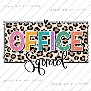 Office Squad Leopard Back to School PNG, Office Squad Boho Sublimation Design Download, Teacher, School, Office Team, Coworker, Office Staff
