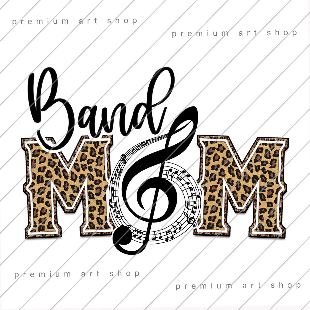 Band Mom PNG, Band Mom Sublimation Design Download, Leopard Etsy