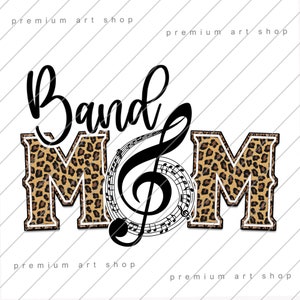 Band Mom PNG, Band Mom Sublimation Design Download, Leopard