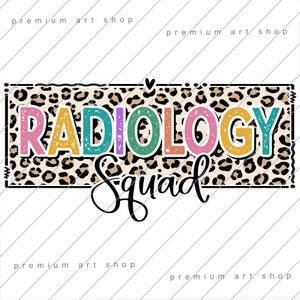 Radiology Tech Squad PNG: Leopard Print Sublimation Design (Digital Download)