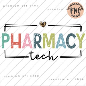 Pharmacy Technician  PNG, Pharmacy Tech Sublimation Design Download, Phamacy Tech Squad PNG, Pharmacy, PT Png, Pharmacist Png