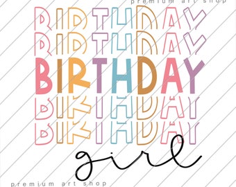 Birthday Girl PNG, Birthday Party Sublimation Design Télécharger, Birthday Queen, C’est mon anniversaire, Birthday Princess
