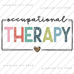 Occupational Therapy PNG, Occupational Therapy Back To School Sublimation Design Download, Occupational Therapist PNG, OT Therapist Png