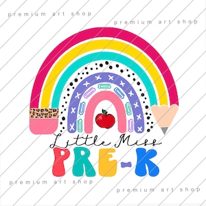 Little Miss Pre-K Back to School PNG, Pre-k Squad Sublimation Design Download, Hello Pre-K PNG, Pre-K Crew, Pre-K Rainbow PNG, Teacher