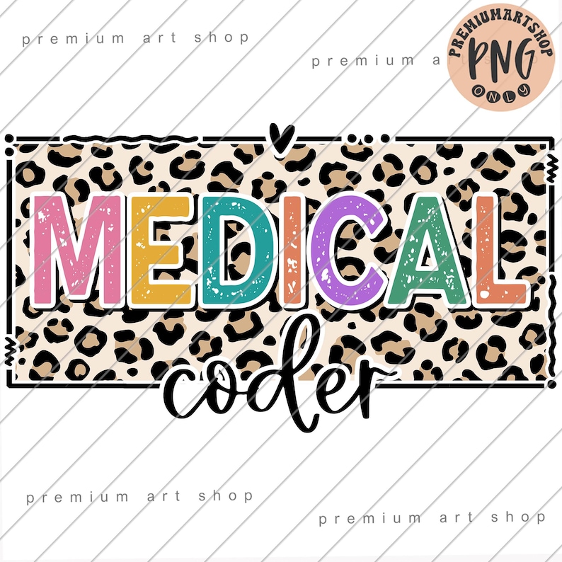 Medical Coder Colorful Design Medical Coder Leopard PNG: Sublimation Design (digital Download) - Etsy