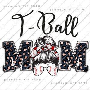 T-Ball Mom PNG, T-Ball Mom Sublimation Design Download, TBall, Cheer Mom, Mom Life, Sport Mom