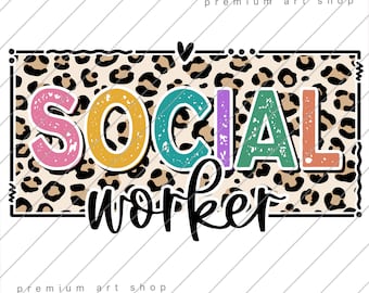 Puede incluir: Un diseño gráfico colorido con el texto "SOCIAL WORKER" sobre un fondo de estampado de leopardo.