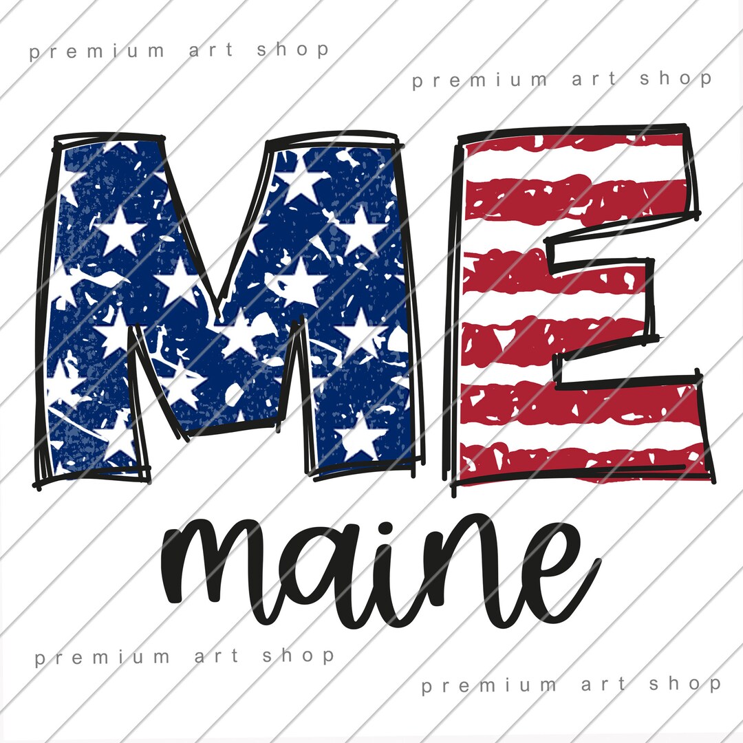 Maine 4th of July PNG Maine PNG American Flag Maine PNG Etsy