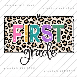 First Grade Back to School PNG, First Grade Sublimation Design Download, Frist Grade Squad PNG, Hello First Grade, 1st Grade Crew, Team