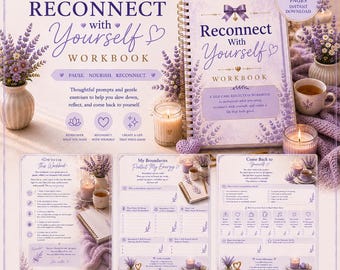 Self Care Workbook, Reconnect With Yourself, Reflection Journal, Printable PDF