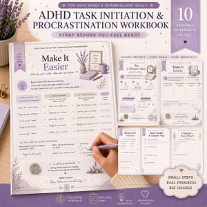 May include: A printable ADHD task initiation and procrastination workbook with 10 worksheets in A4 size. The pages feature lavender-themed graphics, guided prompts, and sections for breaking down tasks, including titles like Make It Easier and The 2-Minute Start.