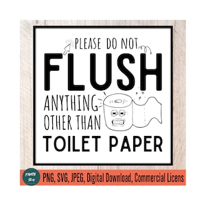 Please Do Not Flush, Anything Other Than, Toilet Paper svg, file for Cricut, Baby Sign Language Wall Décor, DIY Public Bathroom Signs Svg