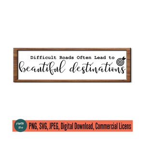 Strade difficili spesso portano a belle destinazioni, file svg per cricut, citazione motivazionale svg, casa colonica cricut svg, caduta caffè svg