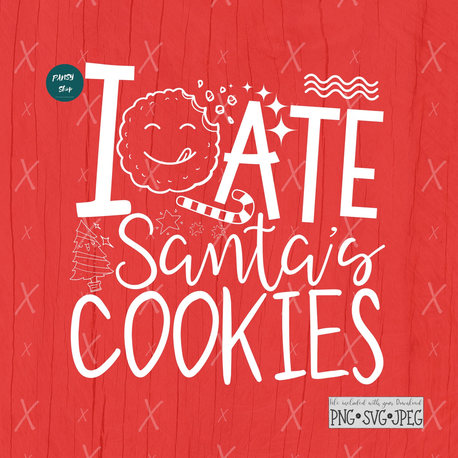 I Ate Santa’s Cookies Svg File for Cricut Kids Christmas - Etsy