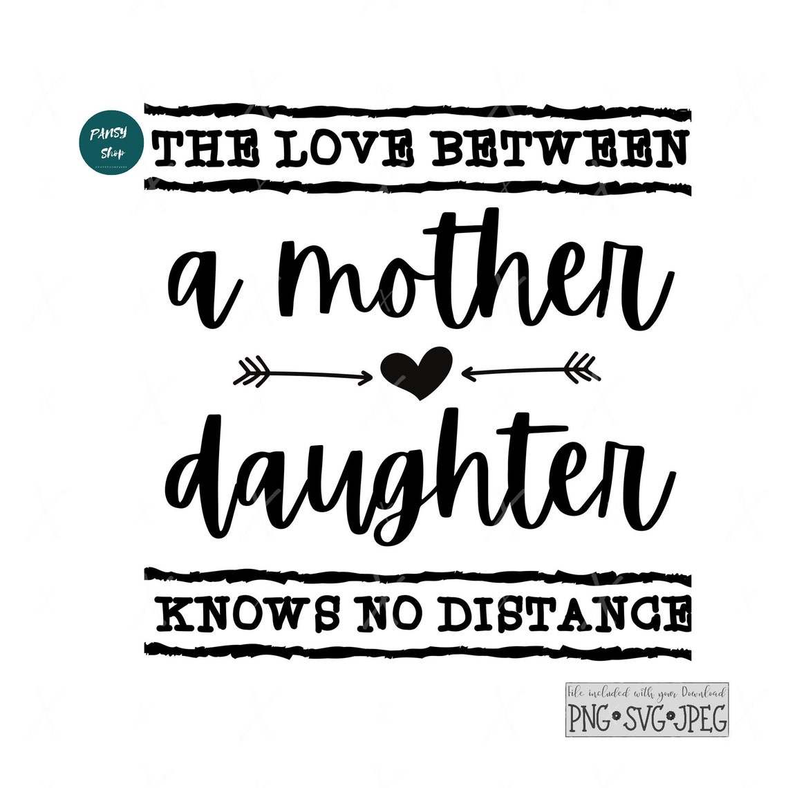 The Love Between A Mother and Daughter Knows No Distance SVG, Mother