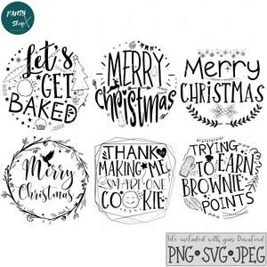 May include: Black and white Christmas-themed illustrations with text that reads "Let's Get Baked", "Merry Christmas", "Merry Christmas", "Thank for Making Me Smart One Cookie", and "Trying to Earn Brownie Points".