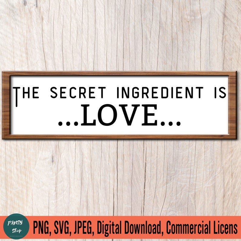 The Secret Ingredient is LOVE SVG File for Cricut Etsy