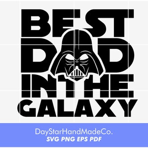 Bester Vater in der Galaxie. Darth Vader. Geschnittene Datei. Vatertag T-Shirt Sublimation. SVG Png Pdf Dateien.