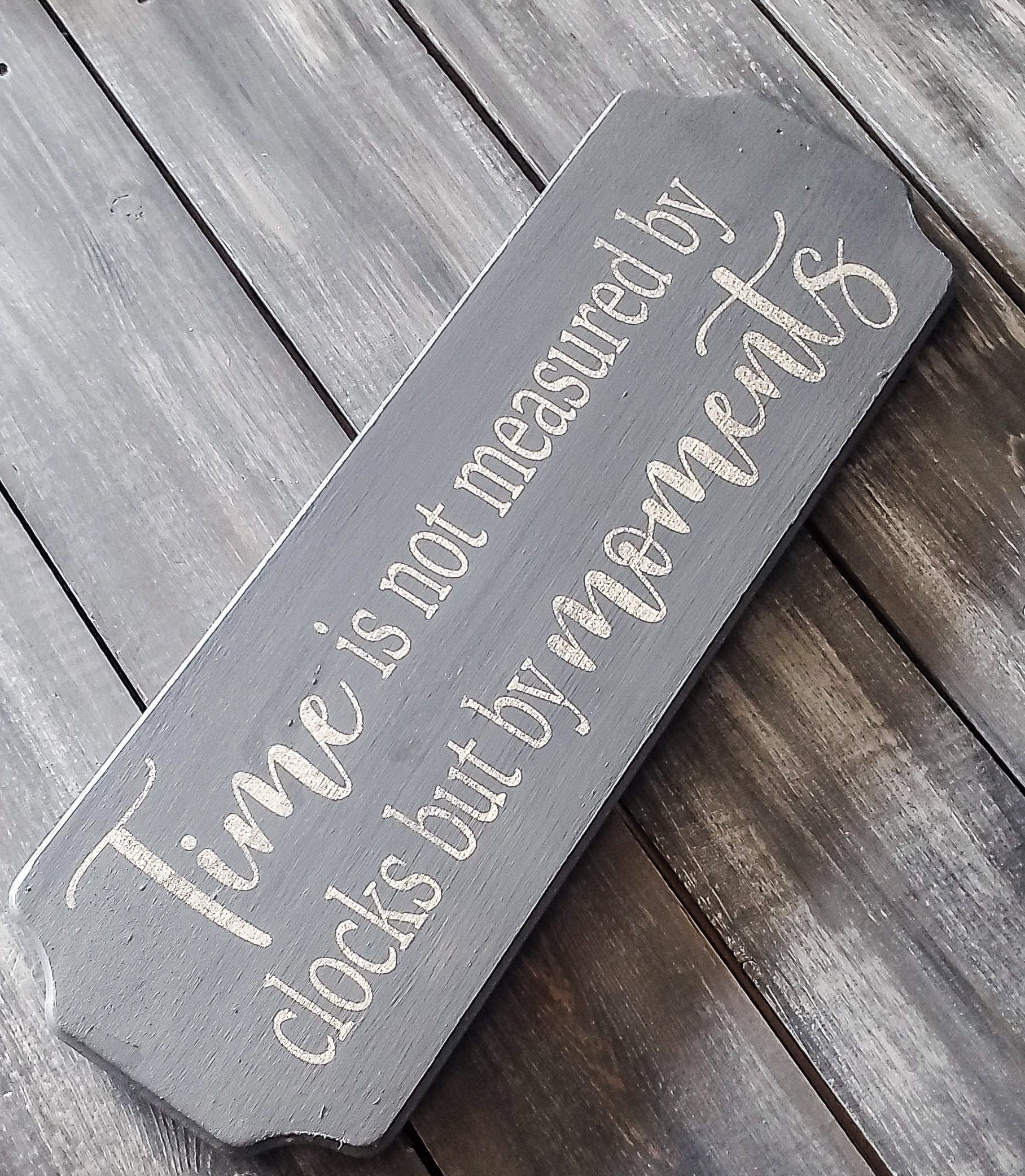 Time is not Measured by Clocks but by Moments Rustic Etsy