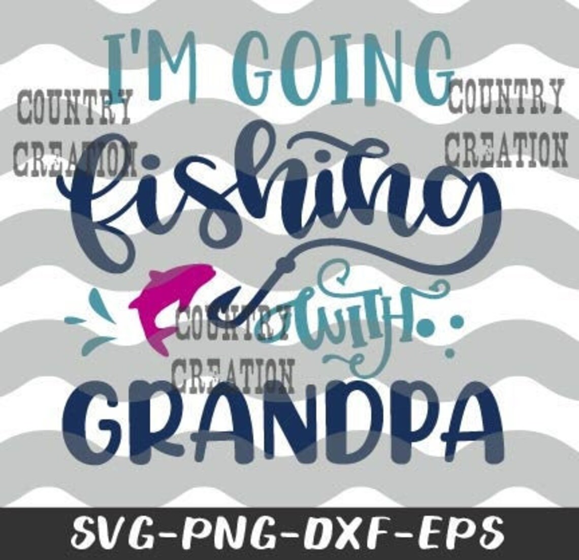 Download I'm Going Fishing With Grandpa Cut FIle svg dxf eps png | Etsy
