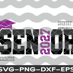 May include: A digital graphic design featuring the word "SENIOR 2021" in black and gray checkered letters, with a purple graduation cap. The design includes the text "COUNTRY CREATION" and "SVG-PNG-DXF-EPS" at the bottom.