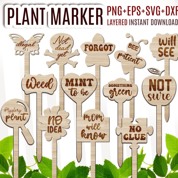 Funny Plant Stakes Bundle, Funny Plant Markers cut file, Plant Lovers Gift, Engraved Wood Funny Plant Quotes, Plant Markers Funny