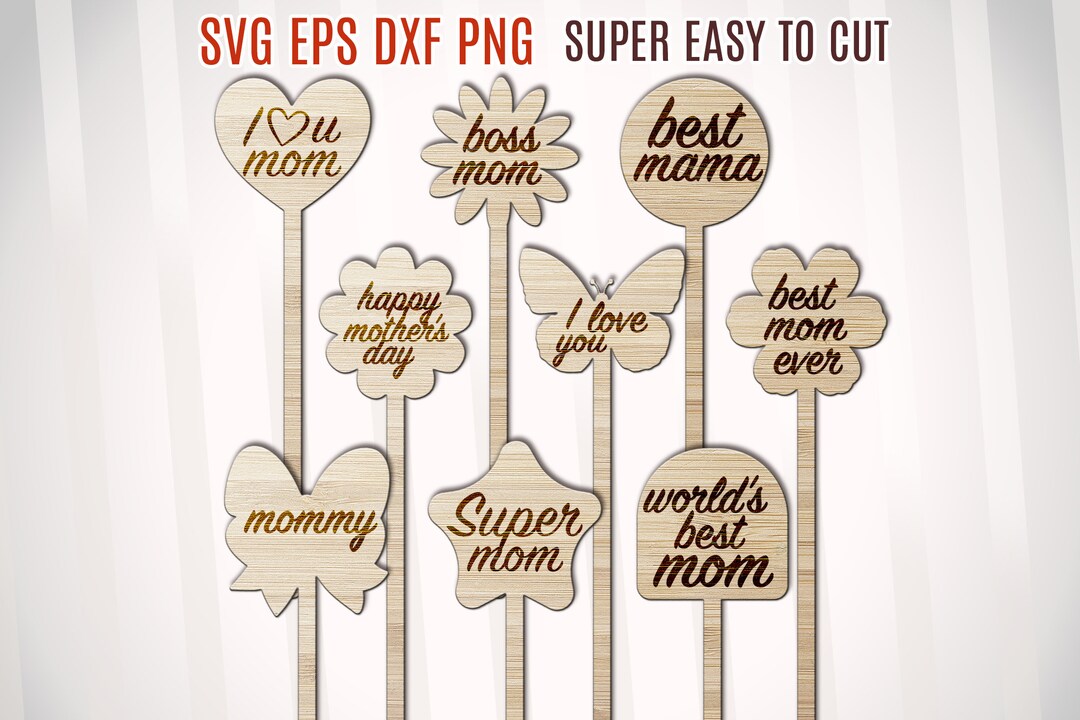 Mothers Day Markers SVG, Mothers Day Topper, Mothers Day Tags Svg, Mom ...