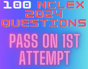 Preguntas del examen NCLEX 2024 (100 preguntas más)