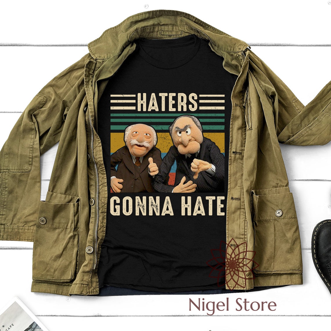 Statler And Waldorf Haters Gonna Hate Vintage T Shirt Etsy