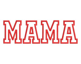 Mama Applique Embroidery Design, Applique Embroidery File, Mother's Day Gift Mom Embroidery, Digital Download