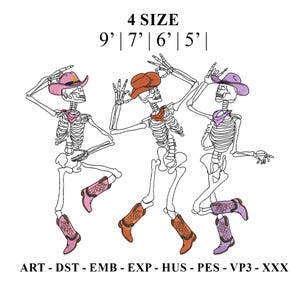 May include: Three skeleton figures wearing cowboy hats and boots, dancing. The skeletons are outlined in black and have pink, orange, and purple accents. The image includes the text "4 SIZE 9' | 7' | 6' | 5' | ART - DST-EMB-EXP - HUS - PES-VP3-XXX".