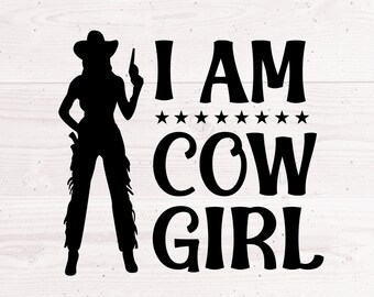 Cowgirl mom gift idea I Am Cowgirl Svg,Cow girl clipart svg cut file Cowgirl Mother/'s day shirt svg Cowgirl shirt Svg