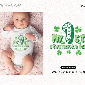 My First St.Patrick's Day SVG, Baby .Patrick first day svg, New born onesie, Cute Shamrock patrick day baby svg, Digital cut file download
