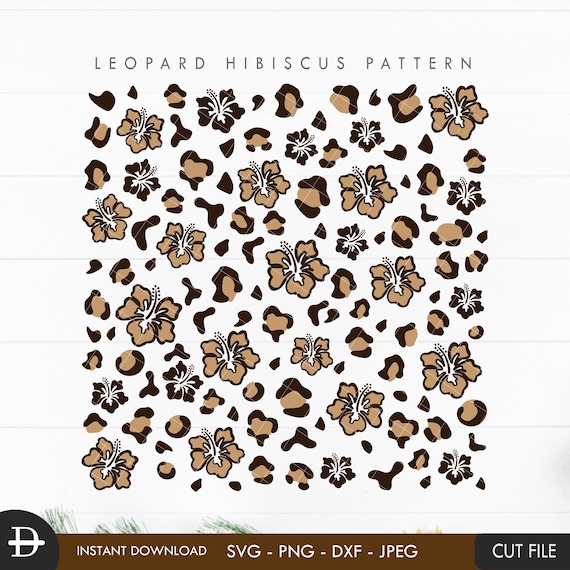 Leopard Hibiscus Pattern SVG, Hibiscus Cheetah pattern svg, Chinese rose digital paper svg, Summer flower leopard cut file, Instant download