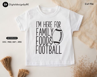 Ik ben hier voor familie eten &voetbal SVG, Thanksgiving baby onesie, fall svg voor babypak, voetbal svg, digitale cut bestand te downloaden
