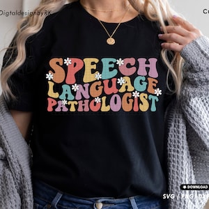 Speech Language Pathologist retro, Speech Therapy flower wavy retro, Digital download, Cut file svg