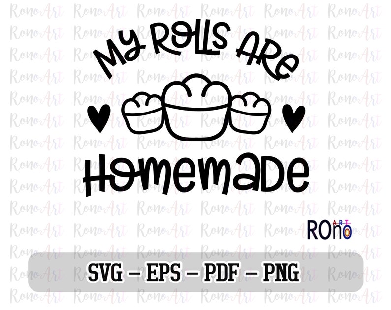 Free Free 206 Homemade Rolls Svg SVG PNG EPS DXF File