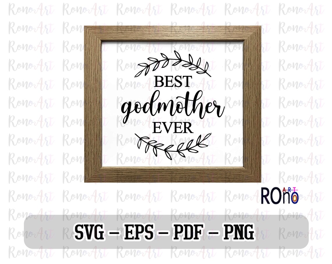 Download Digital Instant Download Best Godmother Ever Svg Mama Svg ...