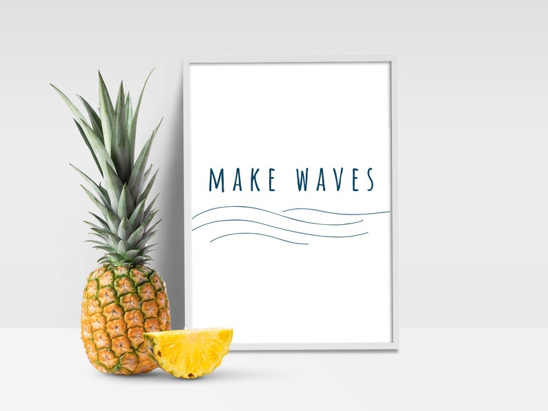 MAKE WAVES Navy Blue Quote Beach House Print Coastal Quote Printable Beach House Decor 4x6 5x7 8x10 image 2