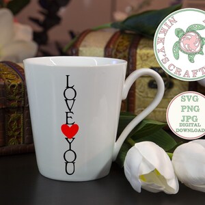 I Love You SVG,Descarga digital,Persona especial,Cricut,Silueta,Novia,Novio,Querido,Diseño de camiseta,Tazas,Alfombrillas de ratón