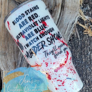 32 oz Glittered Tumbler, True Crime Junkie Gift, Blood splatter gift, Birthday Gift for woman, Crime TV fan, Crime lover Christmas gift