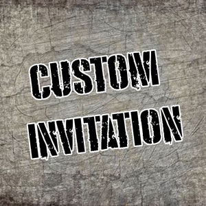 Custom Invitation