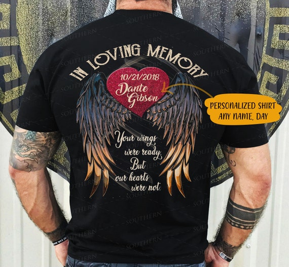 Personalized Shirt Your Wings Were Ready But Our Hearts Were | Etsy