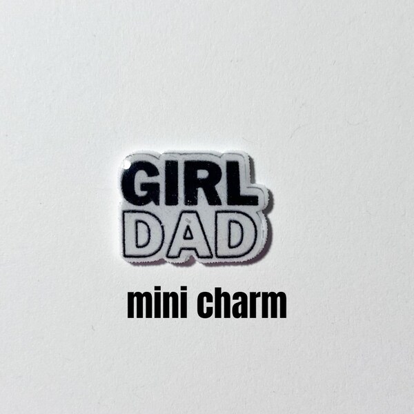 mini girl dad shoe charm