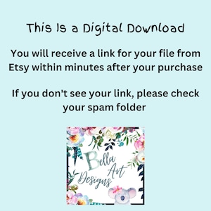 Puede incluir: Un anuncio de descarga digital con un dise&ntilde;o floral y una ilustraci&oacute;n de koala. El texto dice "Esto es una descarga digital. Recibir&aacute;s un enlace para tu archivo de Etsy en minutos despu&eacute;s de tu compra. Si no ves tu enlace, por favor revisa tu carpeta de spam. Bella Art Designs."