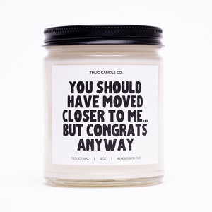 Housewarming Gift for Best Friend, Homeowner Gift, Housewarming gifts, New home gift, Home owner gift, Congrats Anyway Funny Gift Candle