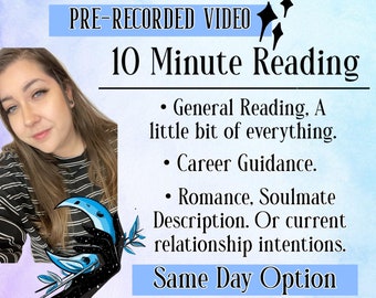 10 Minute Video Tarot Reading - Romance, Future, Career or General