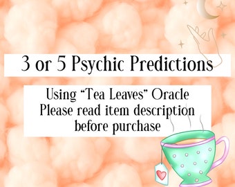 Tea Leaf Psychic Tarot Reading Future Predictions