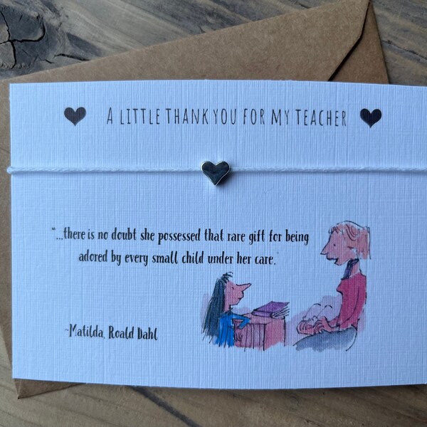 A little Matilda Roald Dahl quote wish/ sentiment farewell string bracelet thank you teacher leaving gift
